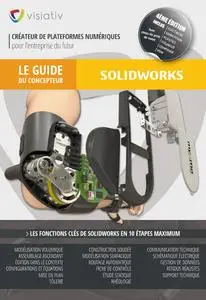 Collectif, "Le guide du concepteur SolidWorks", 4ème éd.