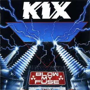 Kix - Blow My Fuse (1988)
