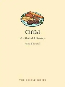 Offal: A Global History (repost)
