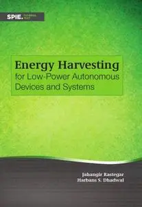 Energy harvesting for low-power autonomous devices and systems