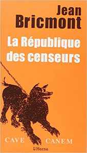 La République des censeurs - Jean Bricmont