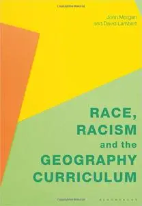 Race, Racism and the Geography Curriculum