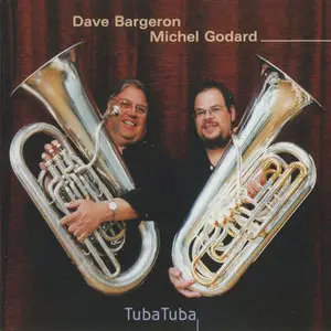 Dave Bargeron & Michel Godard - Tuba Tuba (2001)