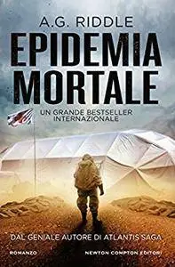 A.G. Riddle - Epidemia mortale