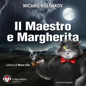 «Il Maestro e Margherita» by Bulgakov Michail