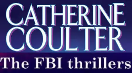 Catherine Coulter - FBI Thrillers Collection