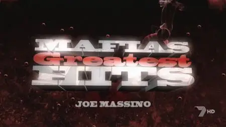 Mafia's Greatest Hits - Joe Massino (2018)