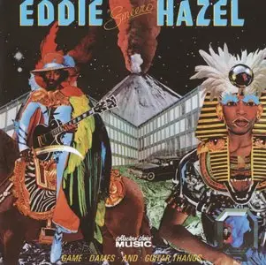 Eddie Hazel - Game, Dames and Guitar Thangs (1977) [2006] [Re-post]