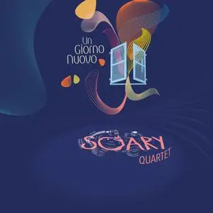 Soary Quartet - Un Giorno Nuovo (2023) [Official Digital Download]