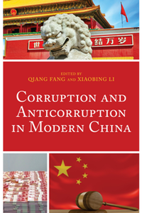 Corruption and Anticorruption in Modern China