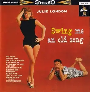 Julie London - Swing Me an Old Song (1959)