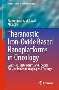 Theranostic Iron-Oxide Based Nanoplatforms in Oncology