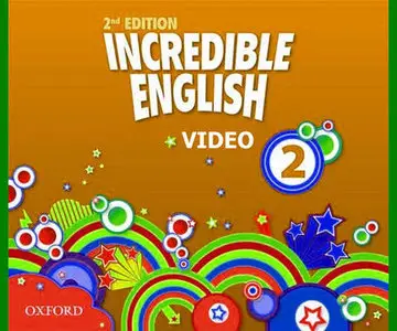 ENGLISH COURSE • Incredible English • Second Edition • Level 2 • VIDEO • Class DVD (2012)
