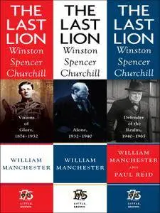 The Last Lion Box Set: Winston Spencer Churchill, 1874-1965