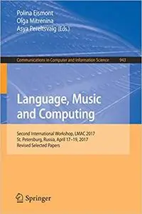 Language, Music and Computing: Second International Workshop