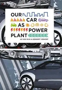 Our Car as Power Plant