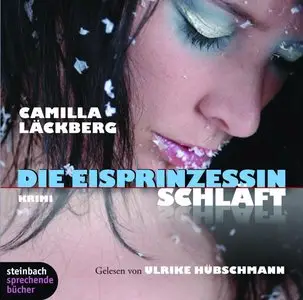 Camilla Läckberg - Die Eisprinzessin schläft