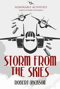 Storm From The Skies: The Strategic Bomber Offensive, 1943-45