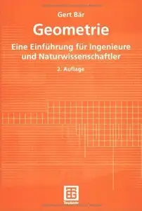 Geometrie. Eine Einführung für Ingenieure und Naturwissenschaftler