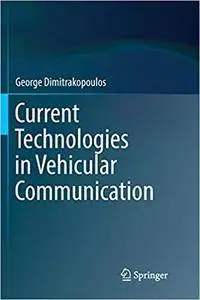 Current Technologies in Vehicular Communication (Repost)