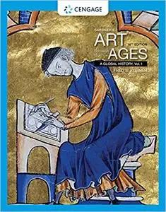 Gardner's Art through the Ages: A Global History, Volume I, 16th Edition