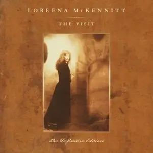 Loreena McKennitt - The Visit: Highlights from the Definitive Edition (2021)