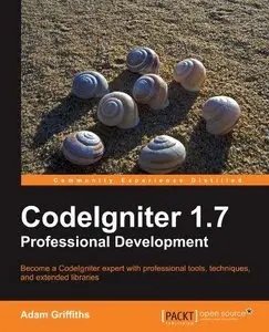 CodeIgniter 1.7 Professional Development [Repost]
