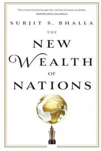«The New Wealth of Nations» by Surjit S. Bhalla