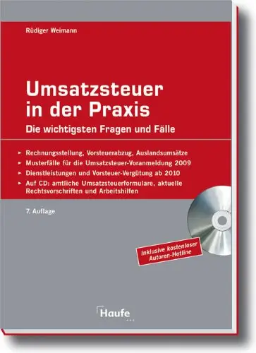 Umsatzsteuer in der Praxis: Die wichtigsten Fragen und Fälle