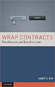 Wrap Contracts: Foundations and Ramifications [Repost]