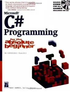 Microsoft C# Programming: For the Absolute Beginner [Repost]