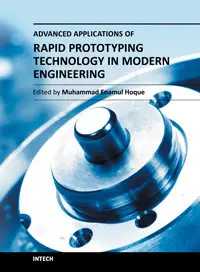 Advanced Applications of Rapid Prototyping Technology in Modern Engineering (repost)