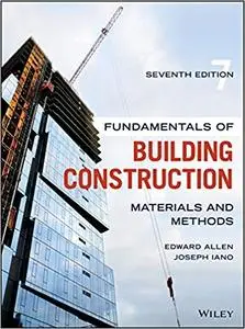 Fundamentals of Building Construction: Materials and Methods, 7 edition