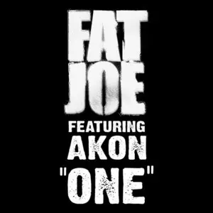 Fat Joe Ft. Akon - One - Promo CDM - 2009