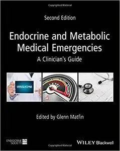 Endocrine and Metabolic Medical Emergencies: A Clinician's Guide, 2nd Edition