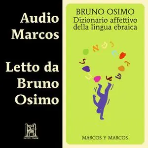 «Dizionario affettivo della lingua ebraica» by Bruno Osimo