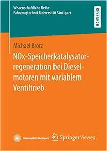 NOx-Speicherkatalysatorregeneration bei Dieselmotoren mit variablem Ventiltrieb