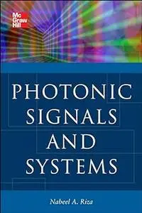 Photonic Signals and Systems: An Introduction