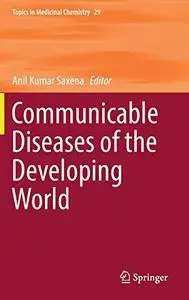 Communicable Diseases of the Developing World (Repost)
