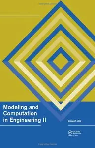Modeling and Computation in Engineering II (repost)