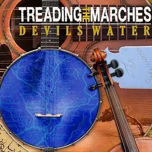 Devils Water - Treading the Marches (2017)