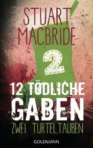 Zwölf tödliche Gaben 2: Zwei Turteltauben