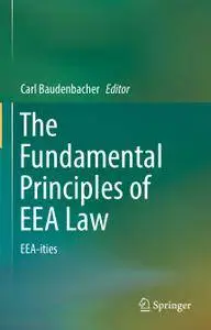 The Fundamental Principles of EEA Law: EEA-ities