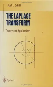 The Laplace Transform: Theory and Applications (Undergraduate Texts in Mathematics) by Joel L. Schiff