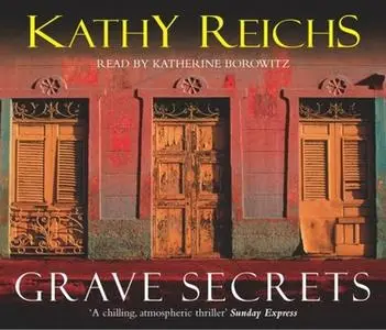 «Grave Secrets» by Kathy Reichs