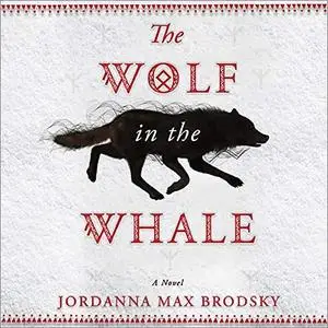 The Wolf in the Whale [Audiobook]