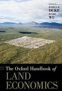 The Oxford Handbook of Land Economics (repost)