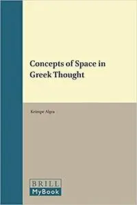 Concepts of Space in Greek Thought