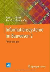 Informationssysteme im Bauwesen 2: Anwendungen 