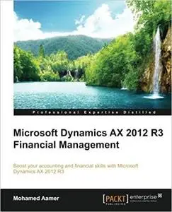 Microsoft Dynamics AX 2012 R3 Financial Management